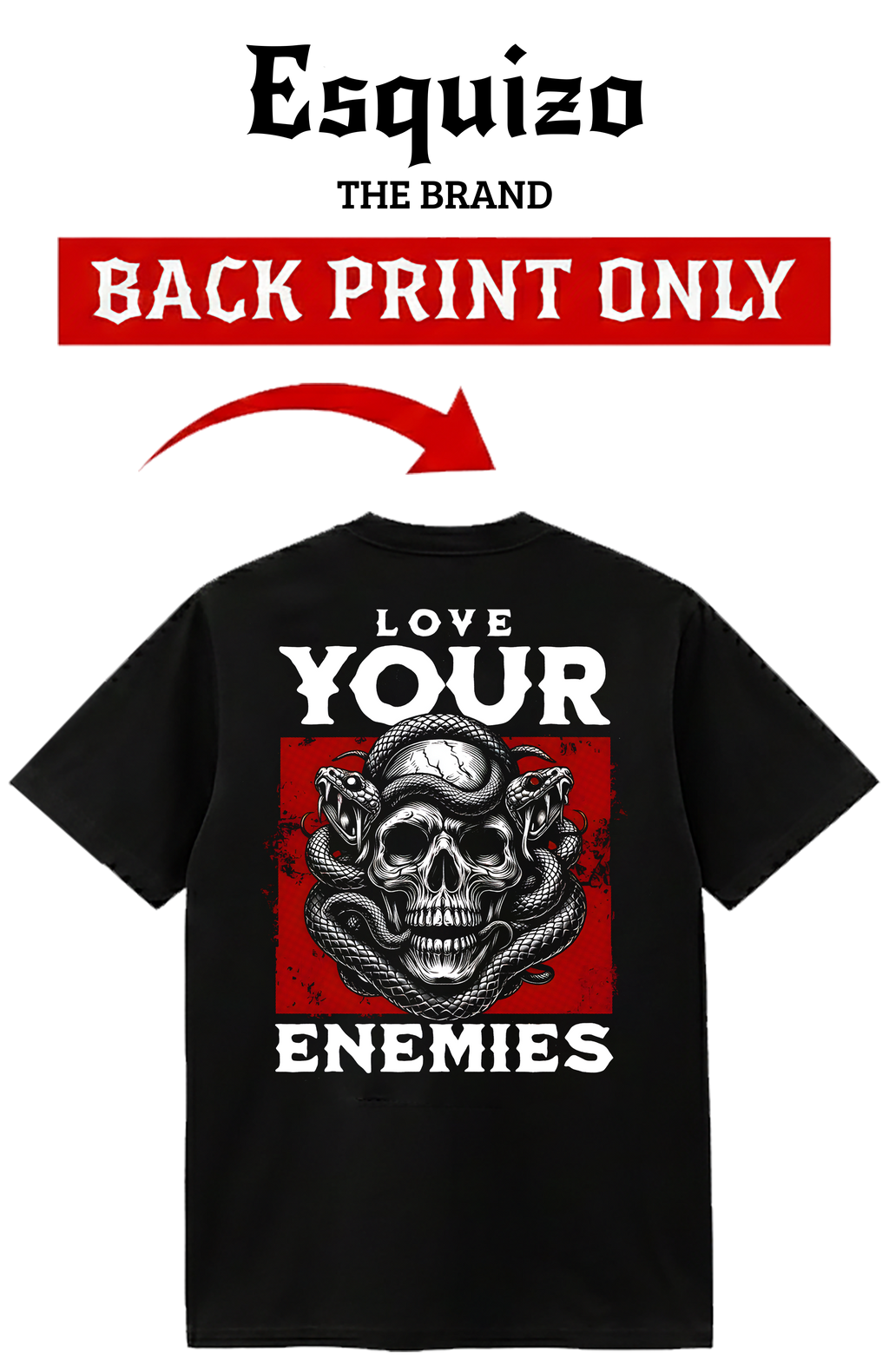 Love Your Enemies T-Shirt – Viper Skull Edition