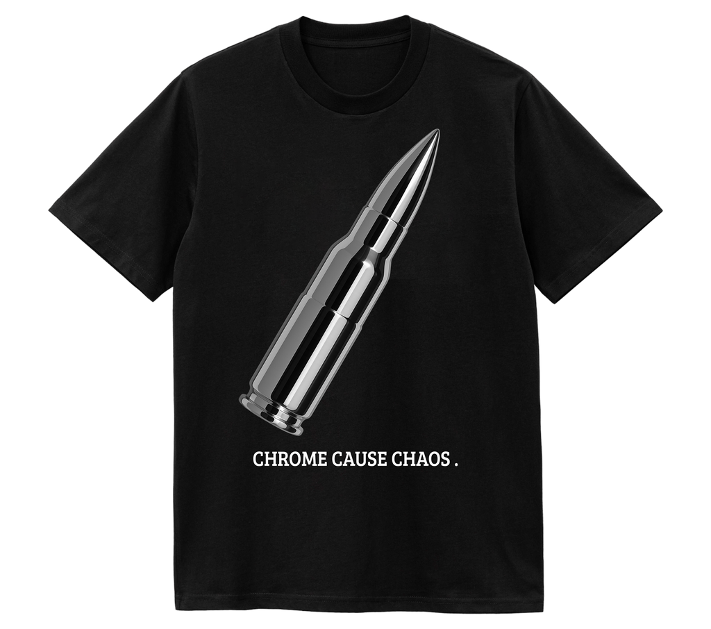 Chrome Bullet T-Shirt – Cause Chaos Edition